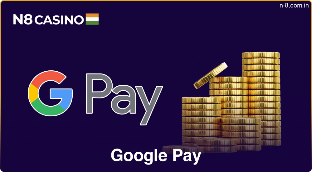 Google Pay is one of the most popular payment methods at N8 Casino